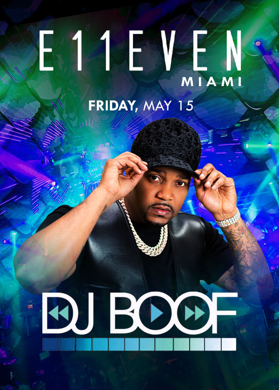 DJ BOOF AT E11EVEN