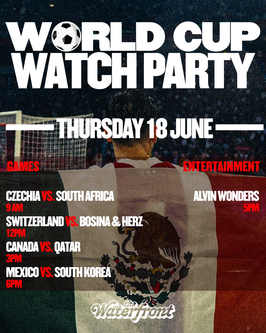 World Cup Watch Party | CZE vs RSA · SUI vs BIH · CAN vs QAT · MEX vs KOR