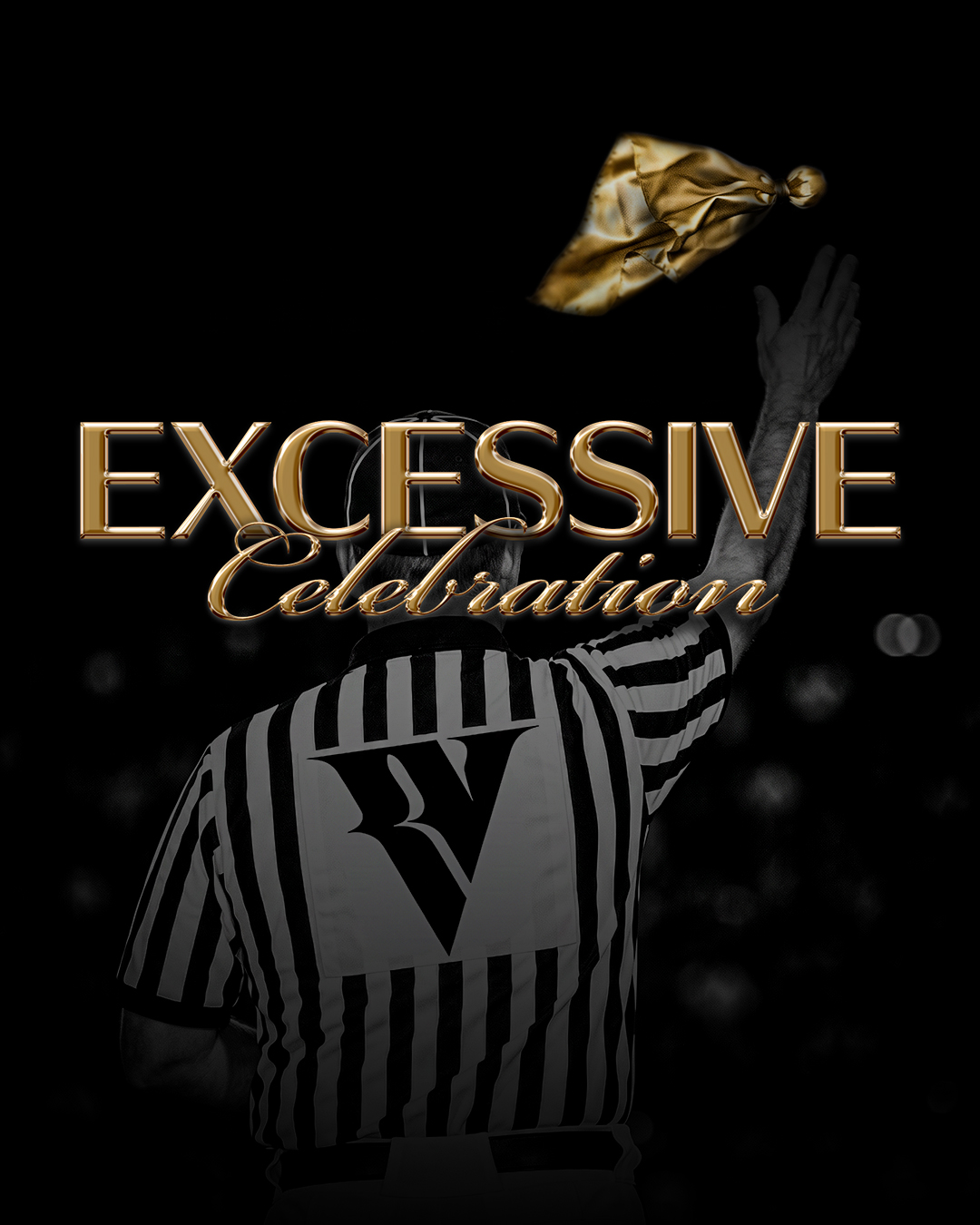 Victory & Vice - Saturday Night:  Excessive Celebration