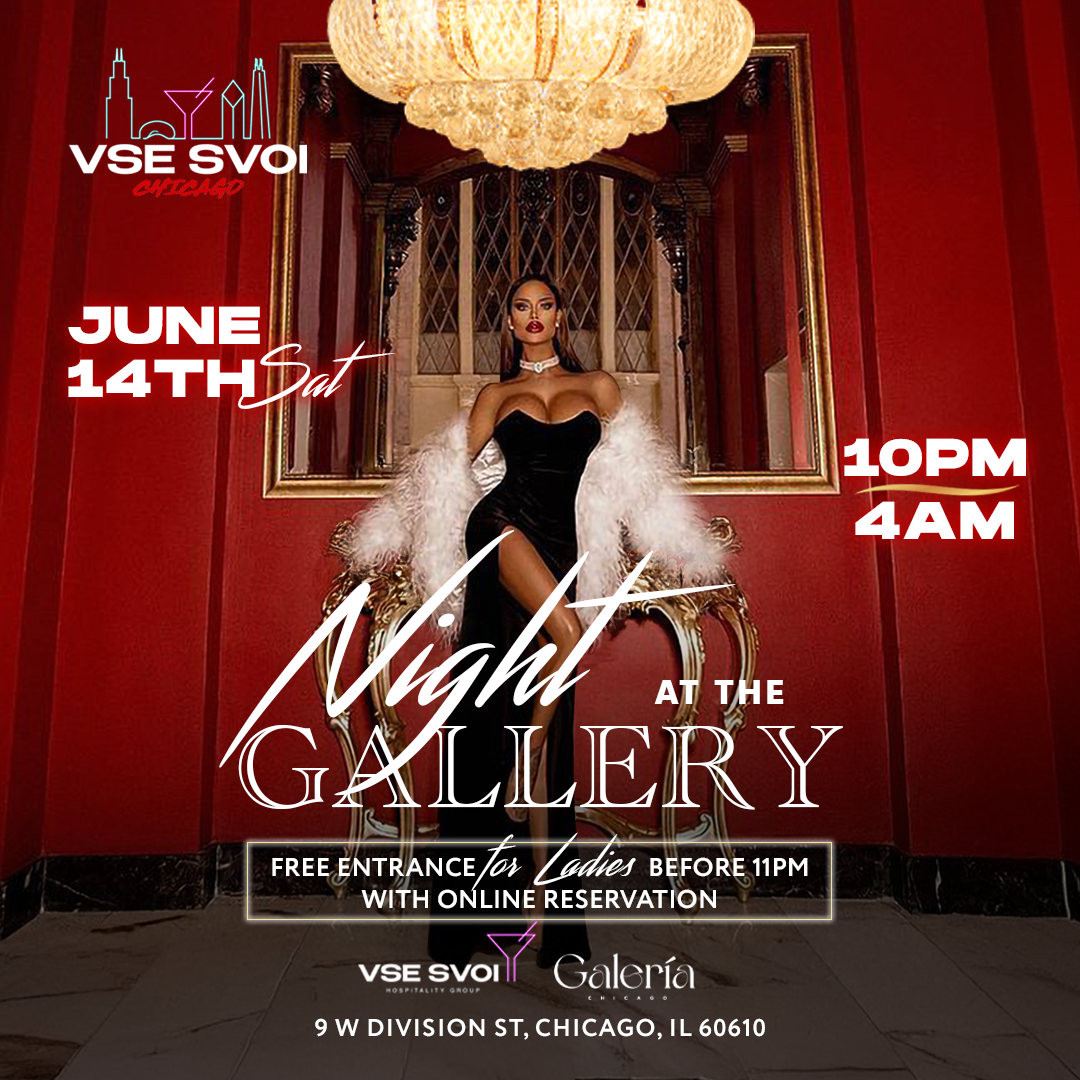 VSE SVOI CHICAGO, June 14th "Night at the Gallery" (Galeria Chicago)