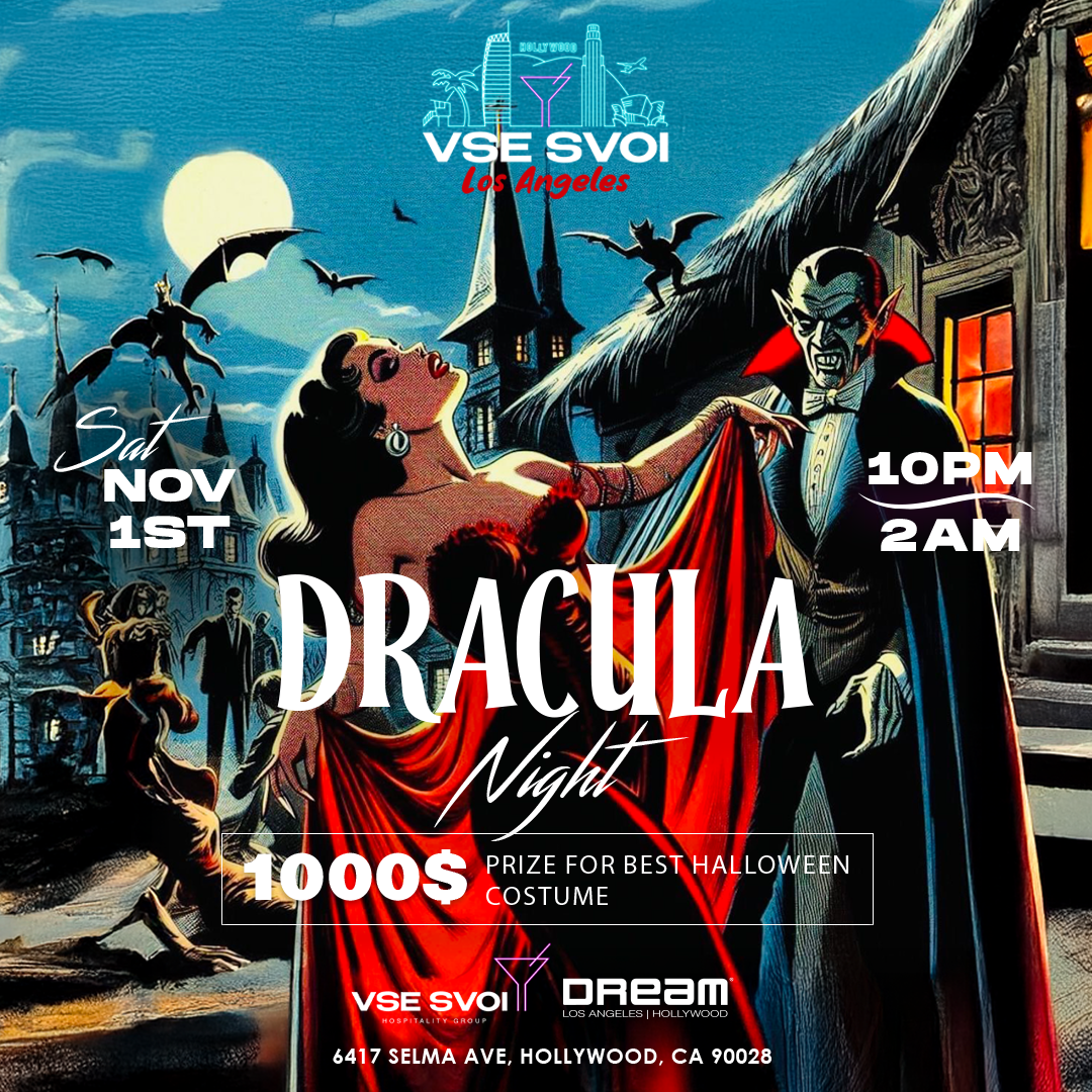 VSE SVOI LOS ANGELES, Nov 1st "Dracula Night" (Dream Rooftop)