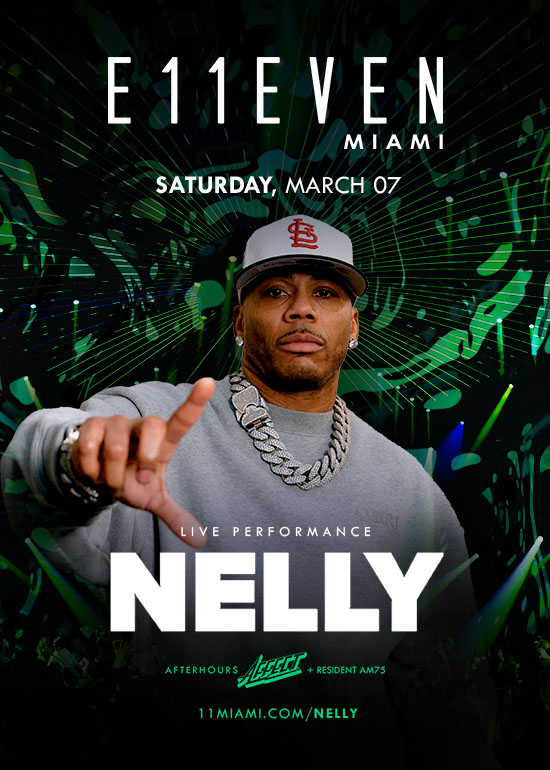 NELLY LIVE AT E11EVEN