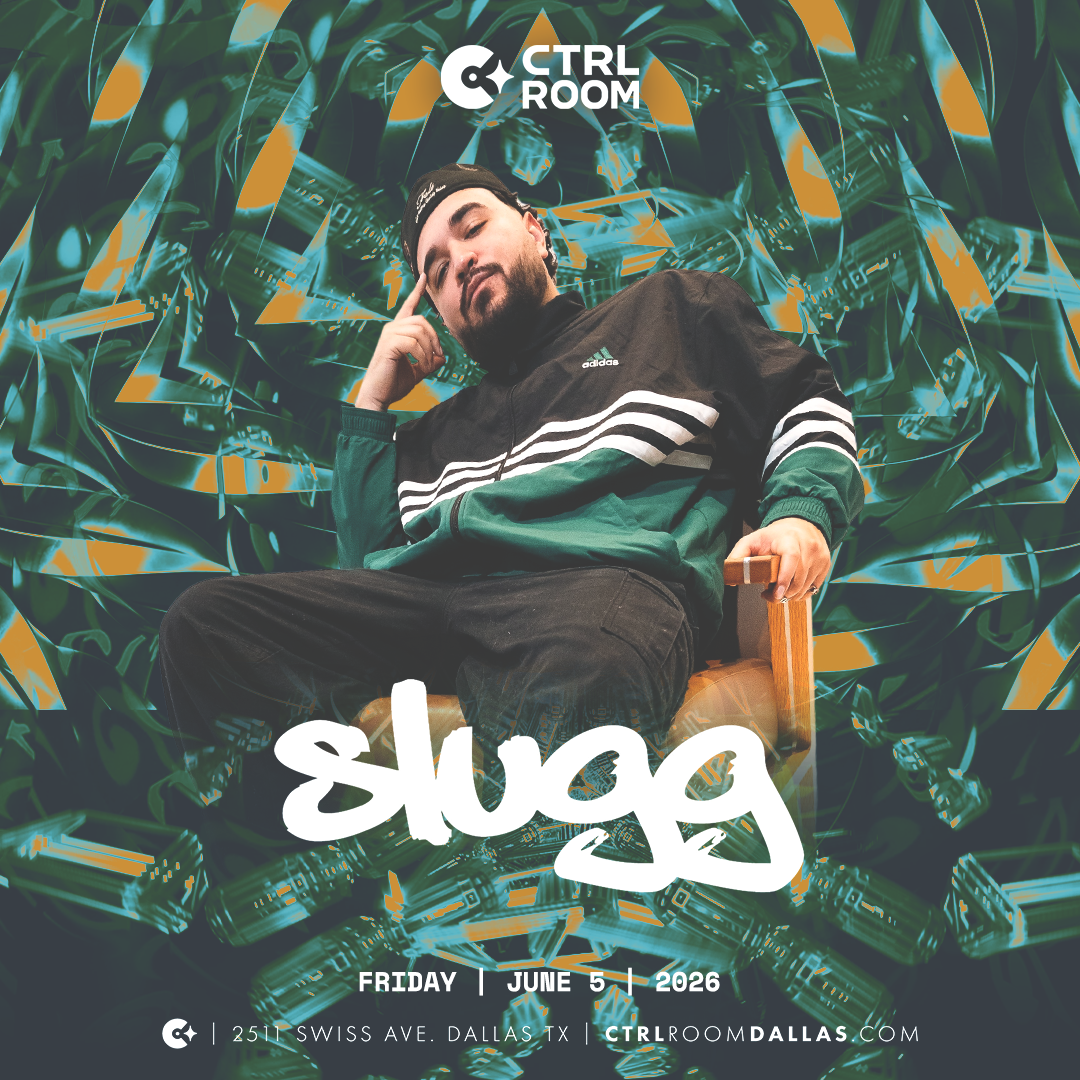 SLUGG at CTRL Room 6.5.26