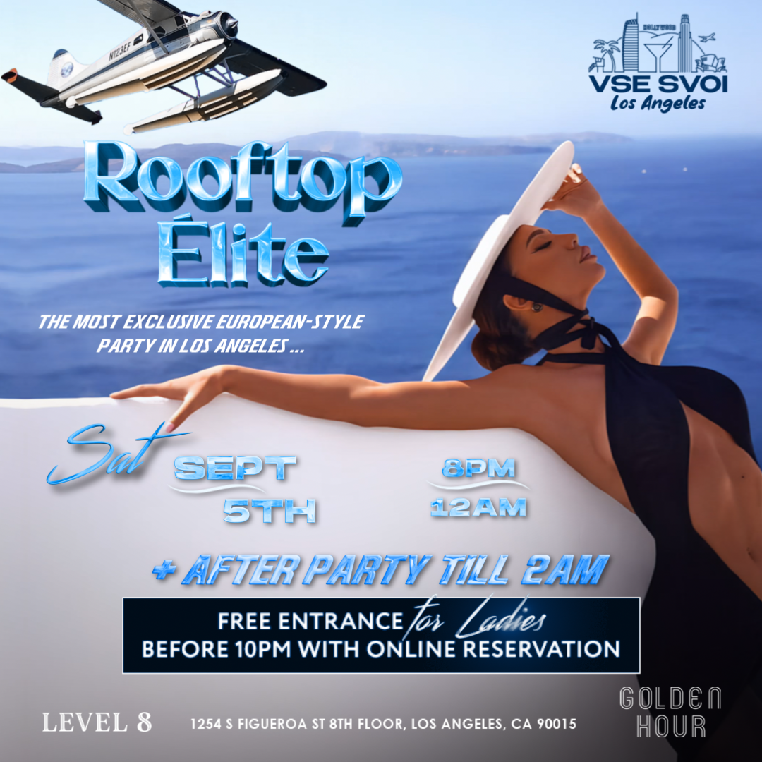 VSE SVOI LOS ANGELES, Sep 5th "Rooftop Elite" (Golden Hour Rooftop)