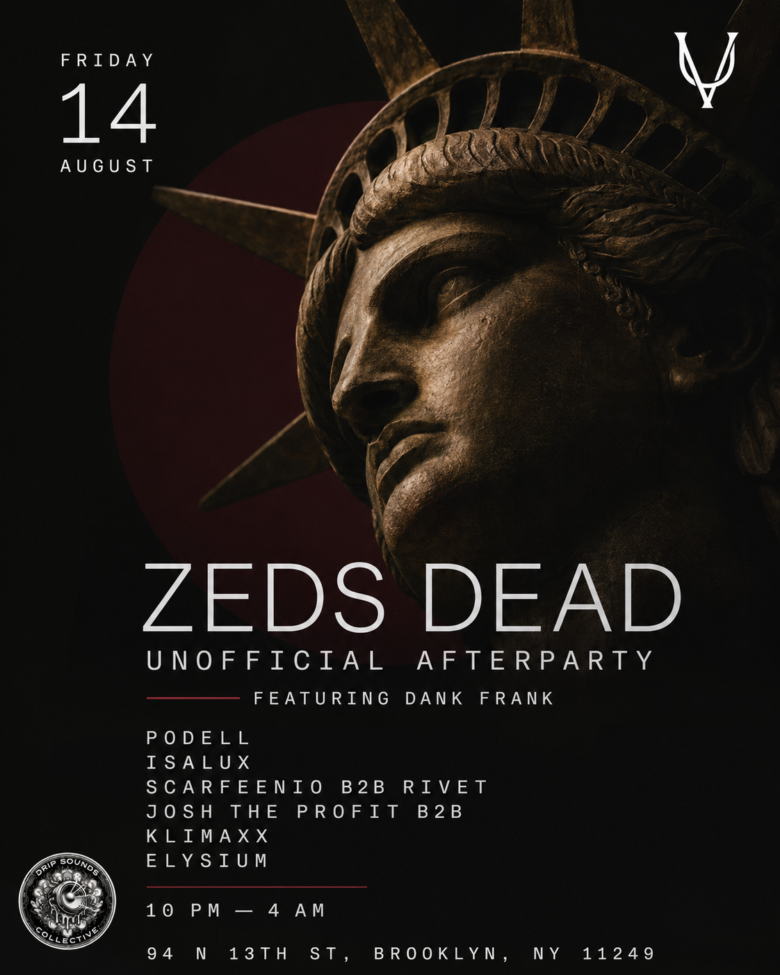 ZEDS DEAD UNOFFICIAL AFTERPARTY @ Unveiled
