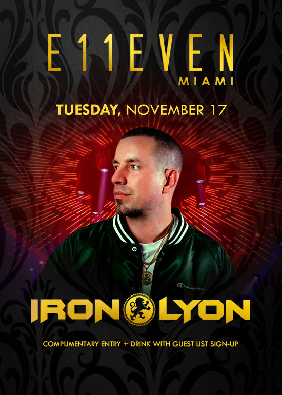 IRON LYON AT E11EVEN