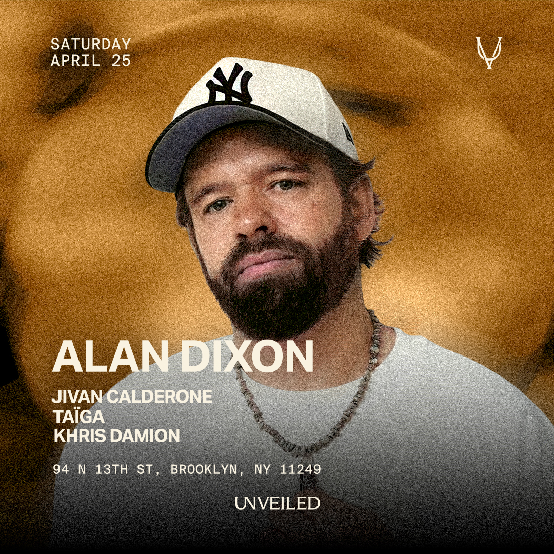 Alan Dixon at Unveiled NY: April 25th