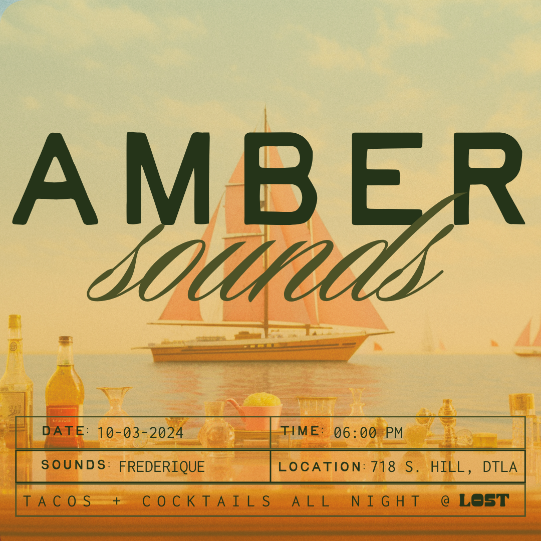 AMBER SOUNDS @ LOST