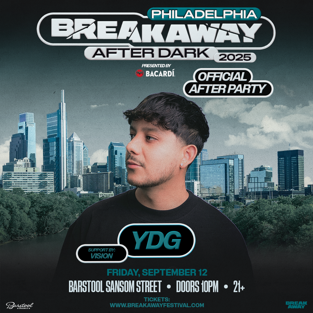 Breakaway Philadelphia After Dark presented by Bacardi: YDG