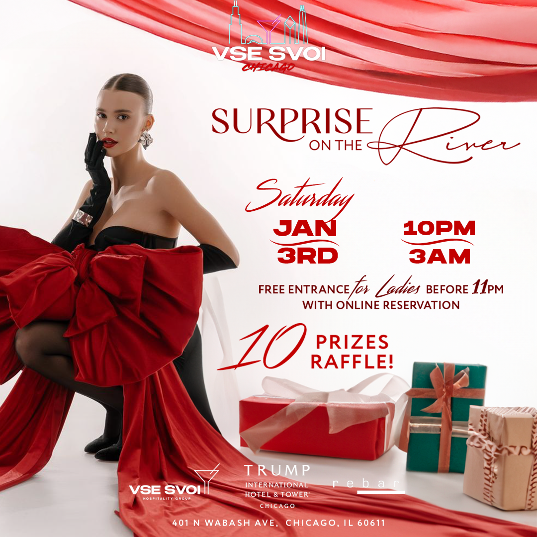 VSE SVOI CHICAGO, Jan 3rd "Surprise on the River" (Trump Tower)