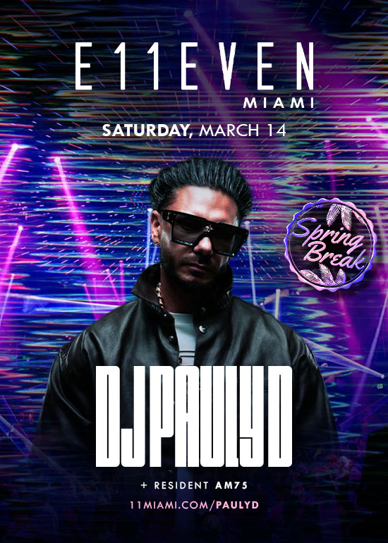 DJ PAULY D AT E11EVEN