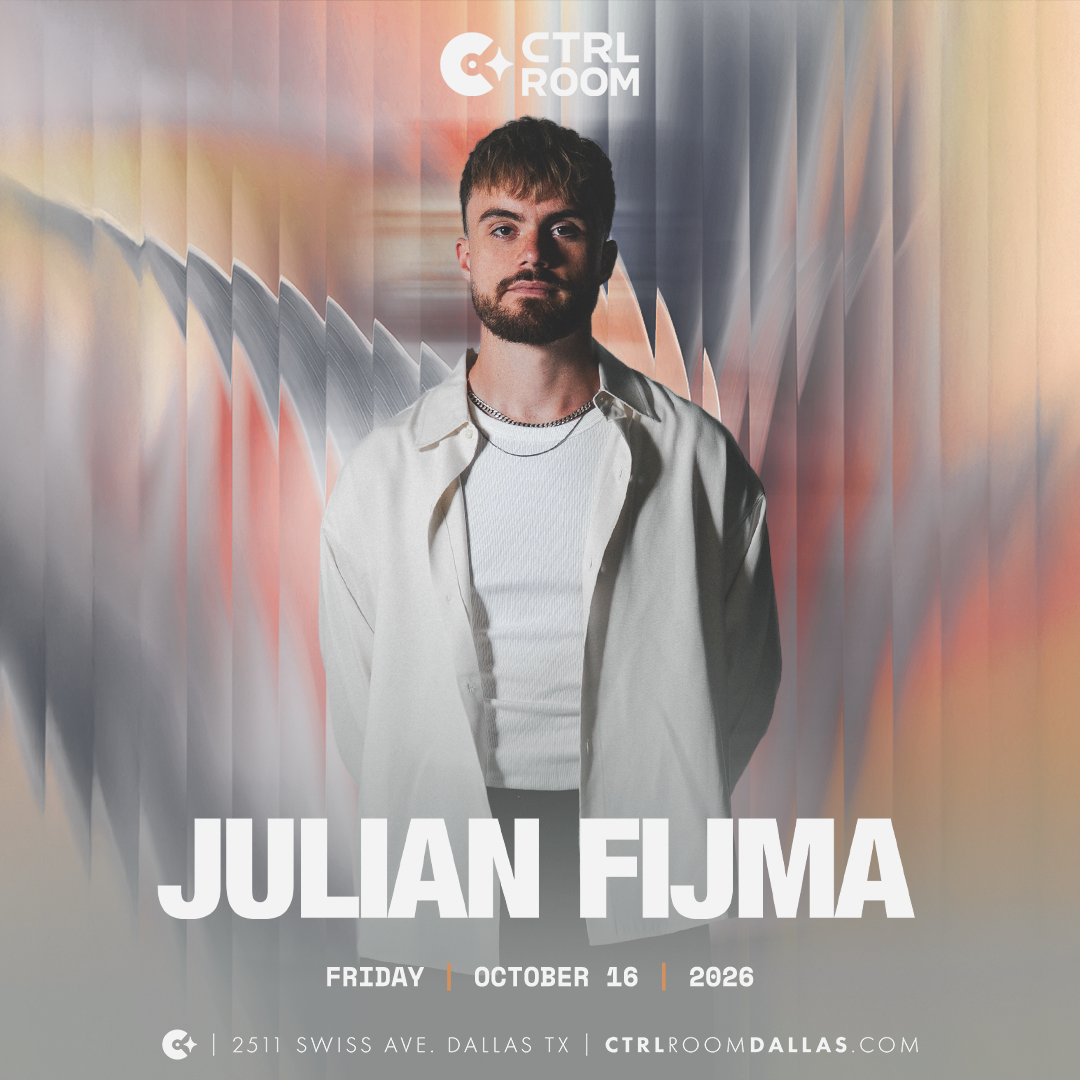 Julian Fijma at CTRL Room 10.16.26