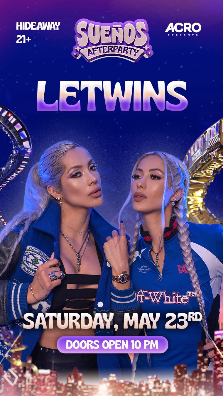 Letwins (Official Suenos After Party)