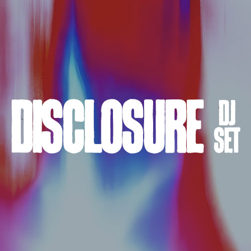Disclosure (DJ Set) - Labor Day Weekend