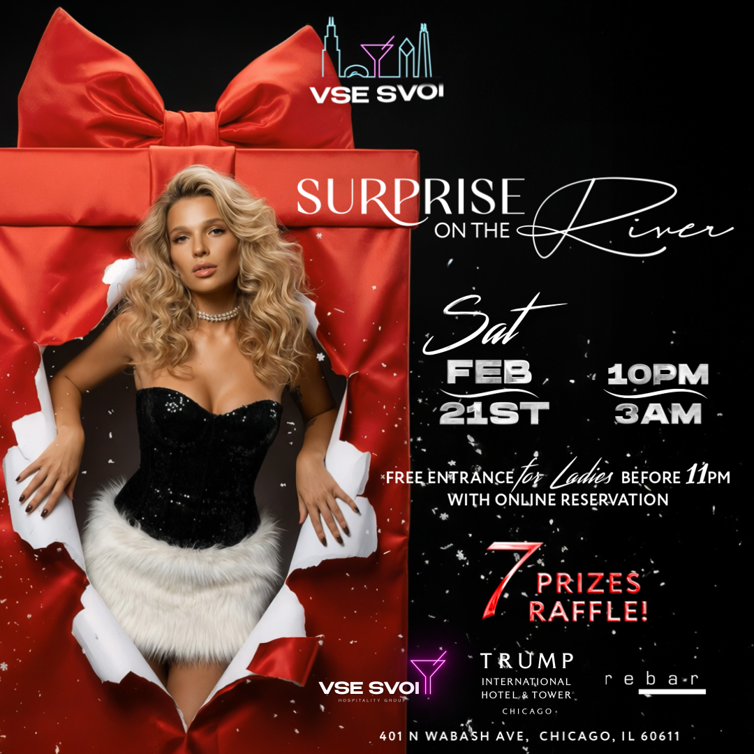 VSE SVOI CHICAGO, Feb 21st "Surprise on the River" (Trump Tower)