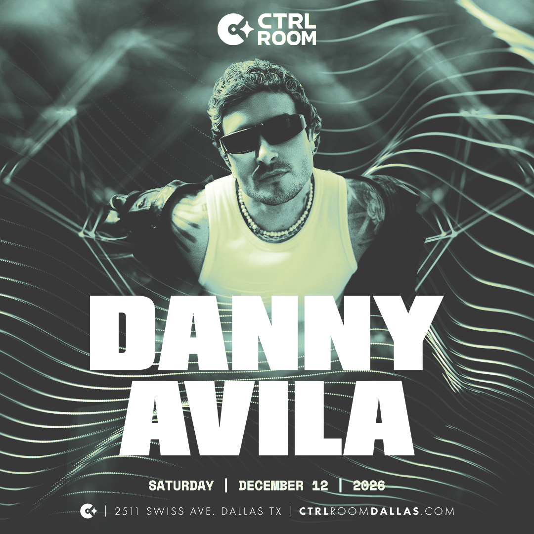 Danny Avila at CTRL Room 12.12.26