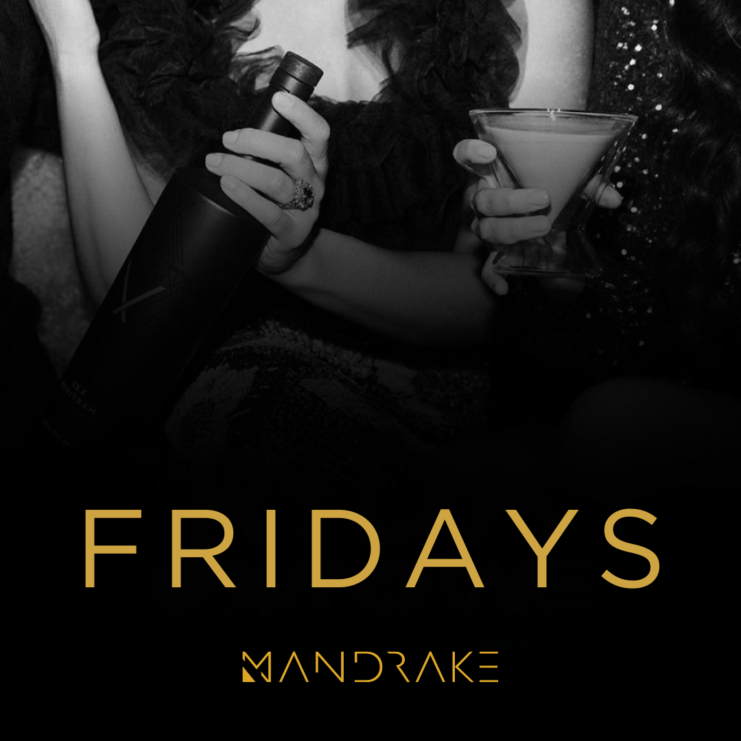 Fridays @ Mandrake