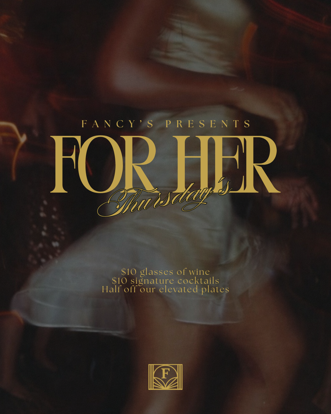 For Her: Fancy's Thursdays