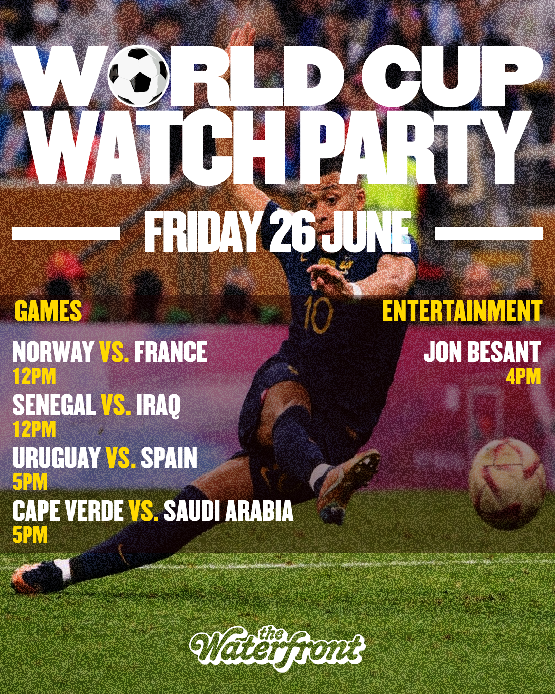 World Cup Watch Party | NOR·FRA·SEN·IRQ·CPV·KSA·URU·ESP