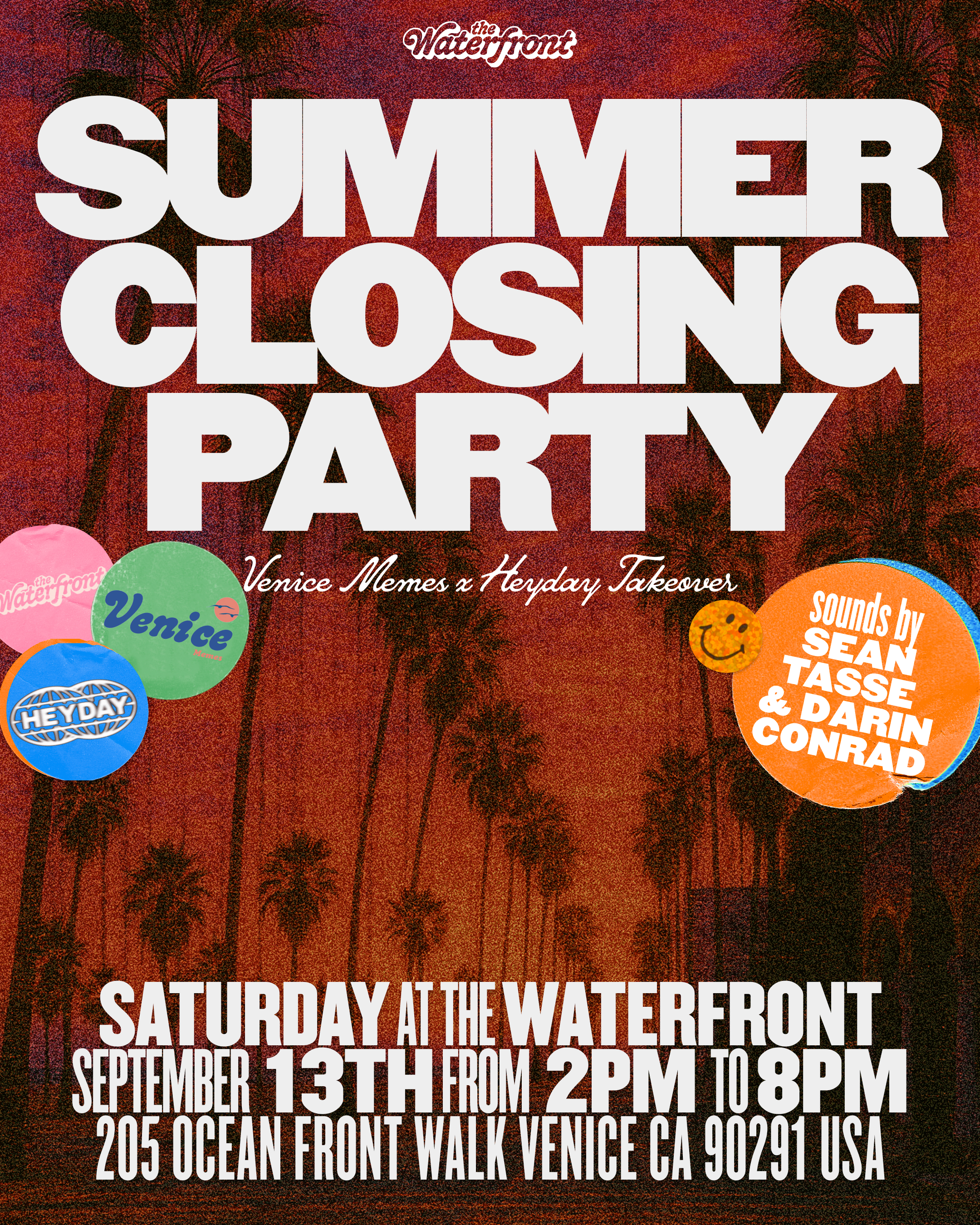 Summer Closing Party (Venice Memes & Heyday Takeover)