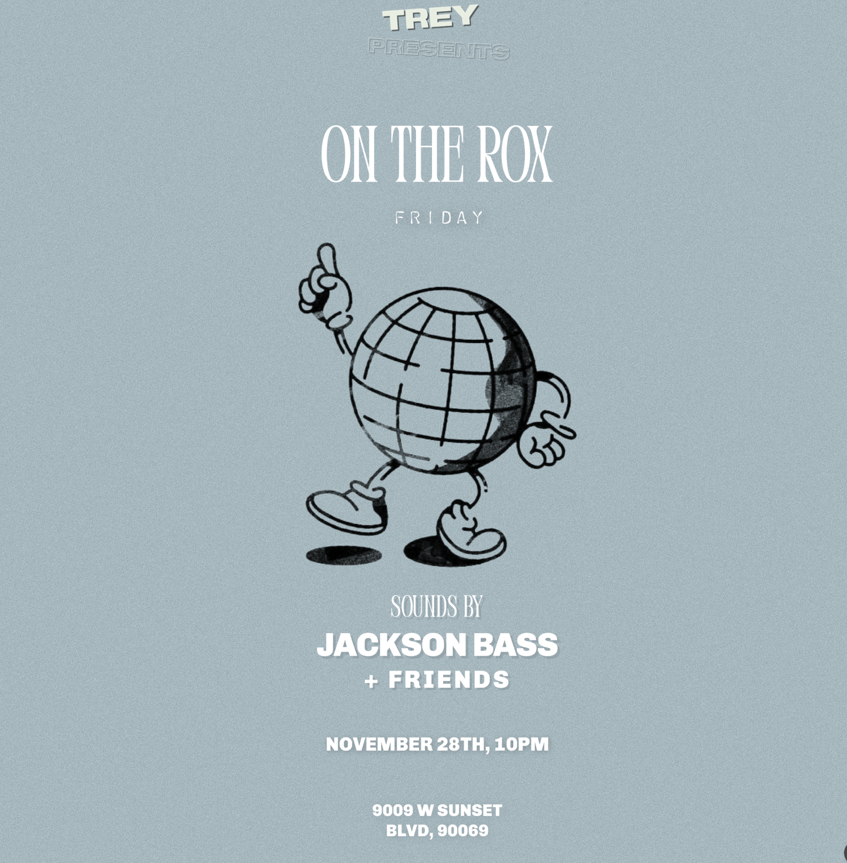 Trey Presents: On The Rox Friday