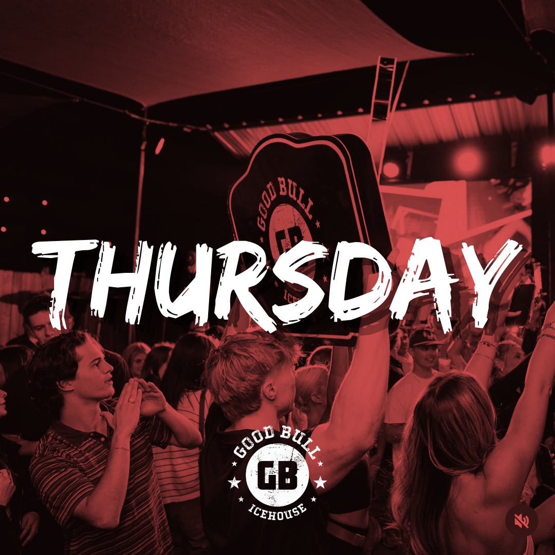 Thursday's at Good Bull!