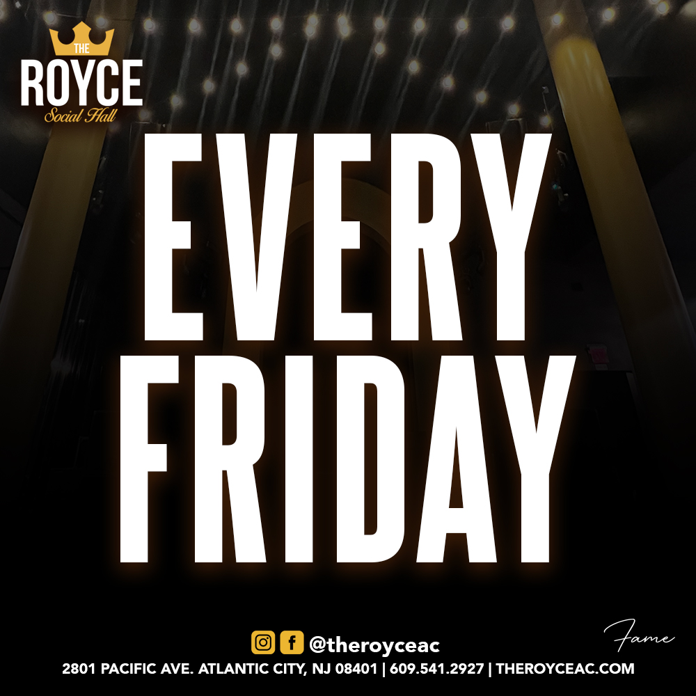 Friday Nights at The Royce Social Hall | Atlantic City Nightlife