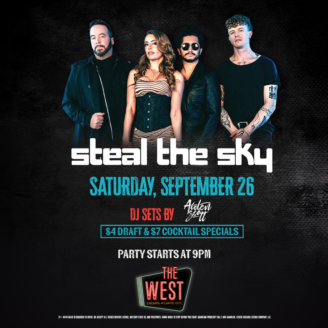 Steal The Sky: Live Music at The West | Caesars Atlantic City Nightlife