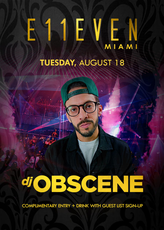 DJ OBSCENE AT E11EVEN