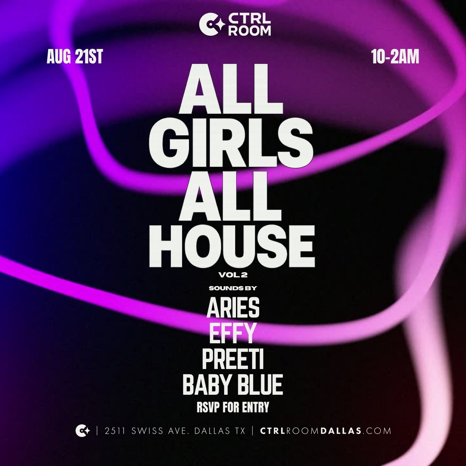 All Girls All House at CTRL Room 8.21.26