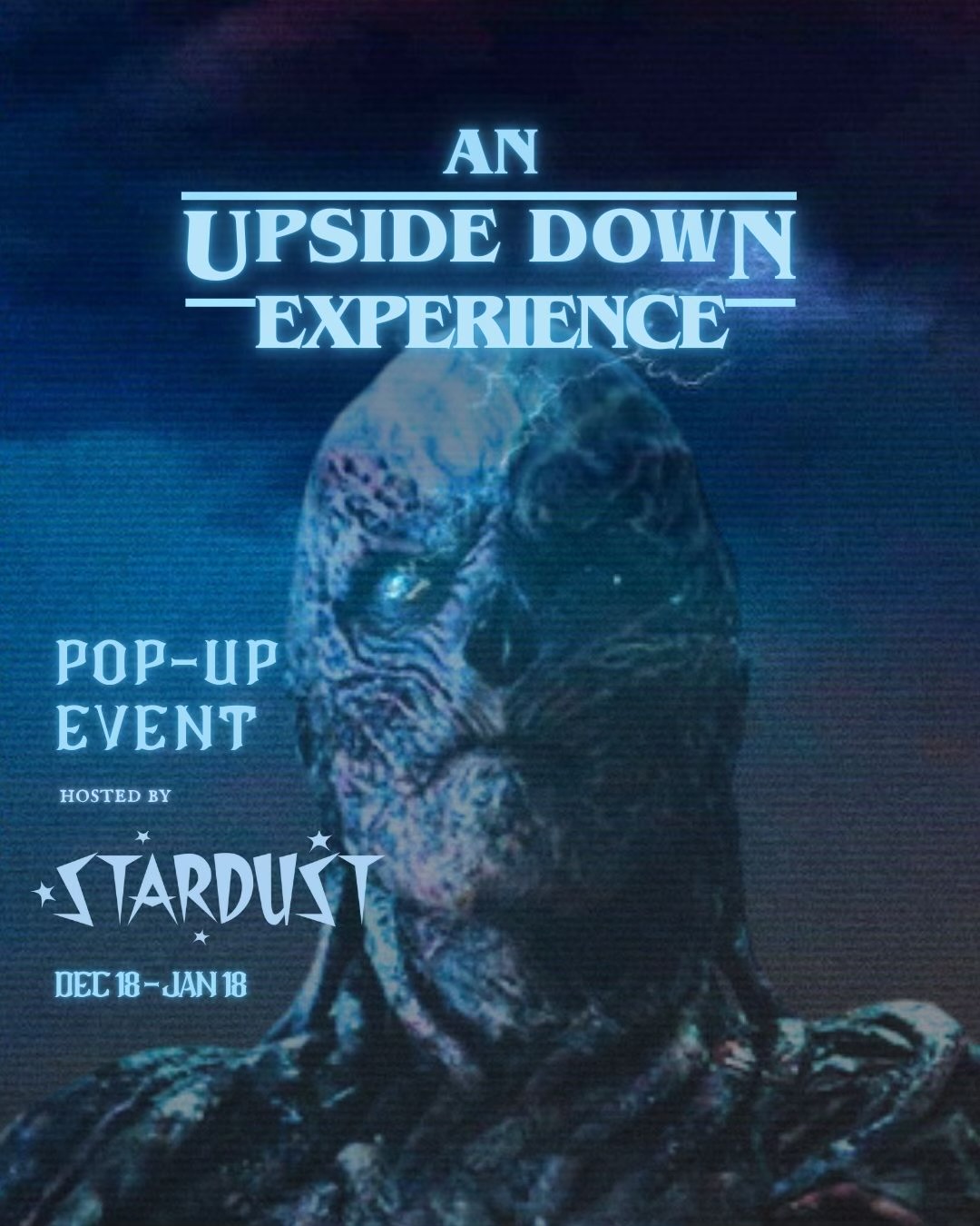 Upside Down Experience (January 15th)