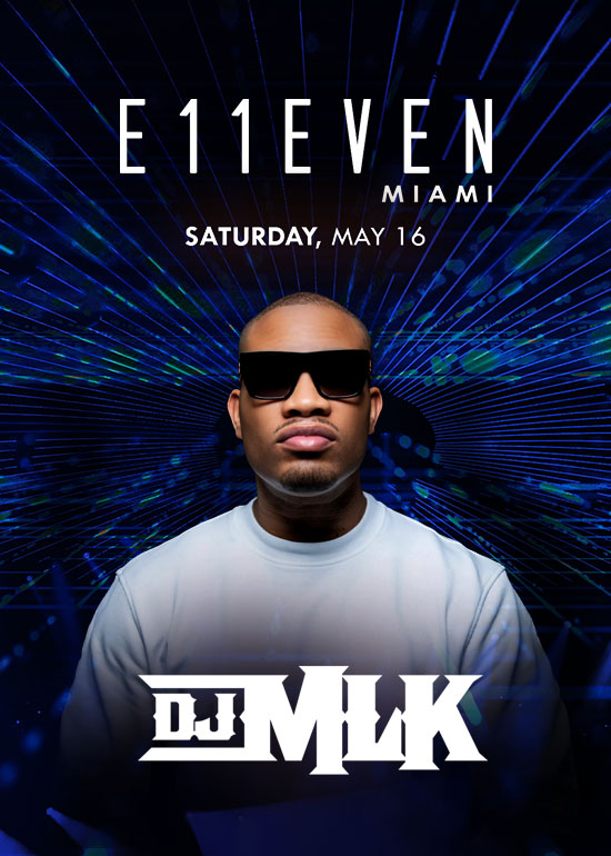 DJ MLK AT E11EVEN
