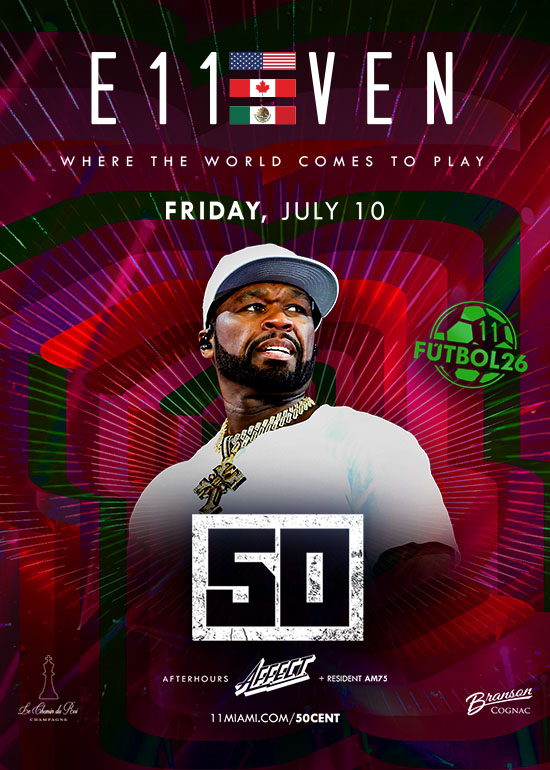 50 CENT AT E11EVEN