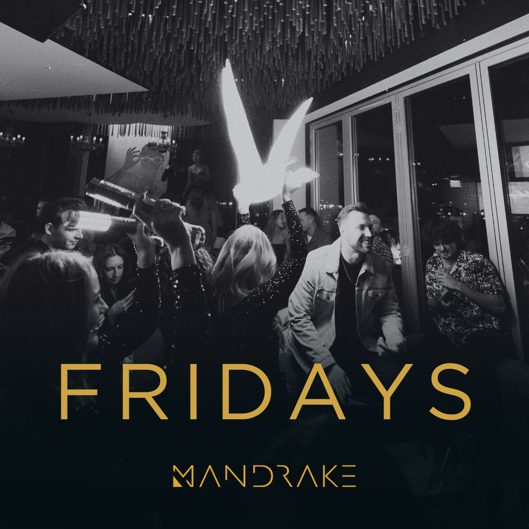 Fridays @ Mandrake