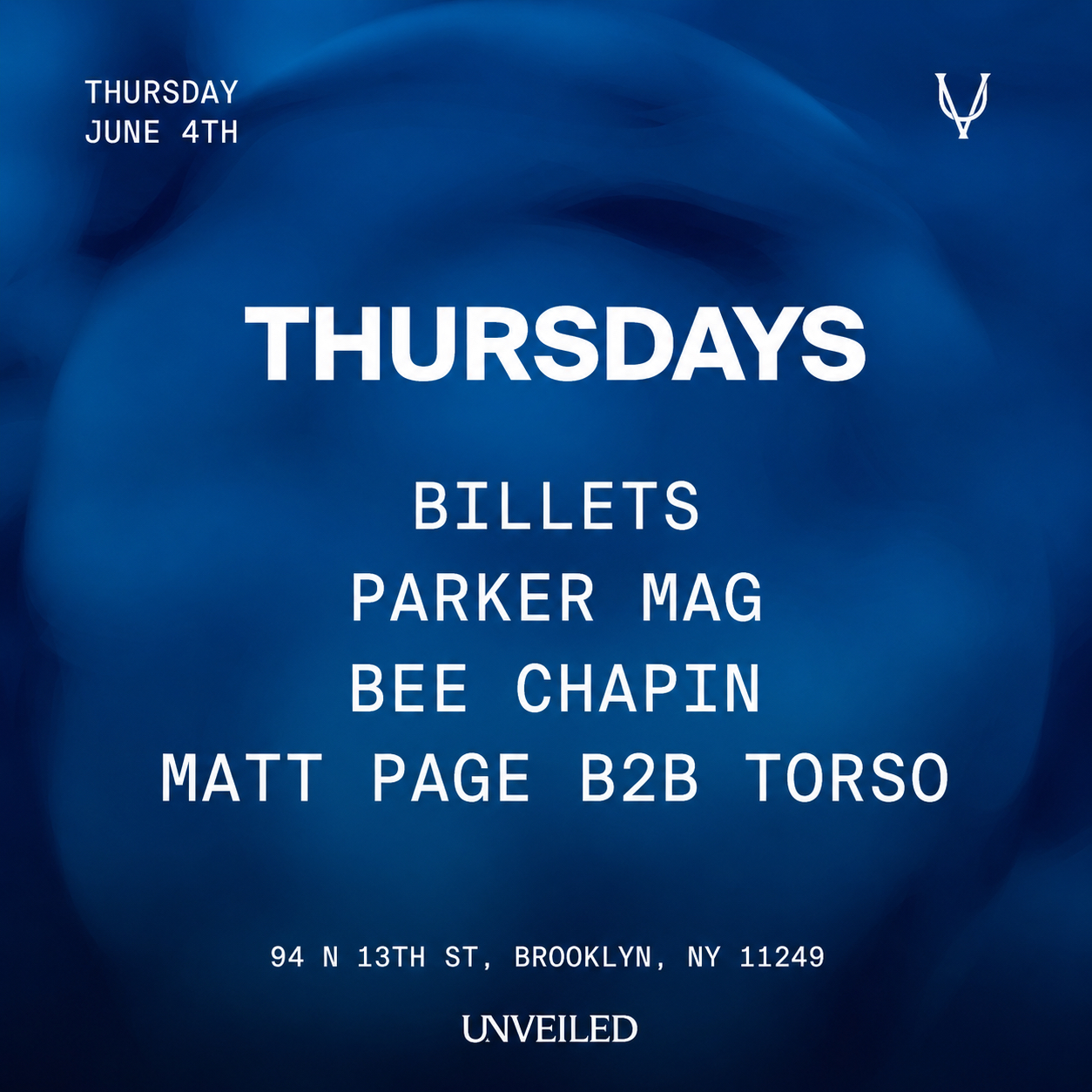 THURSDAYS at Unveiled New York : June 4th