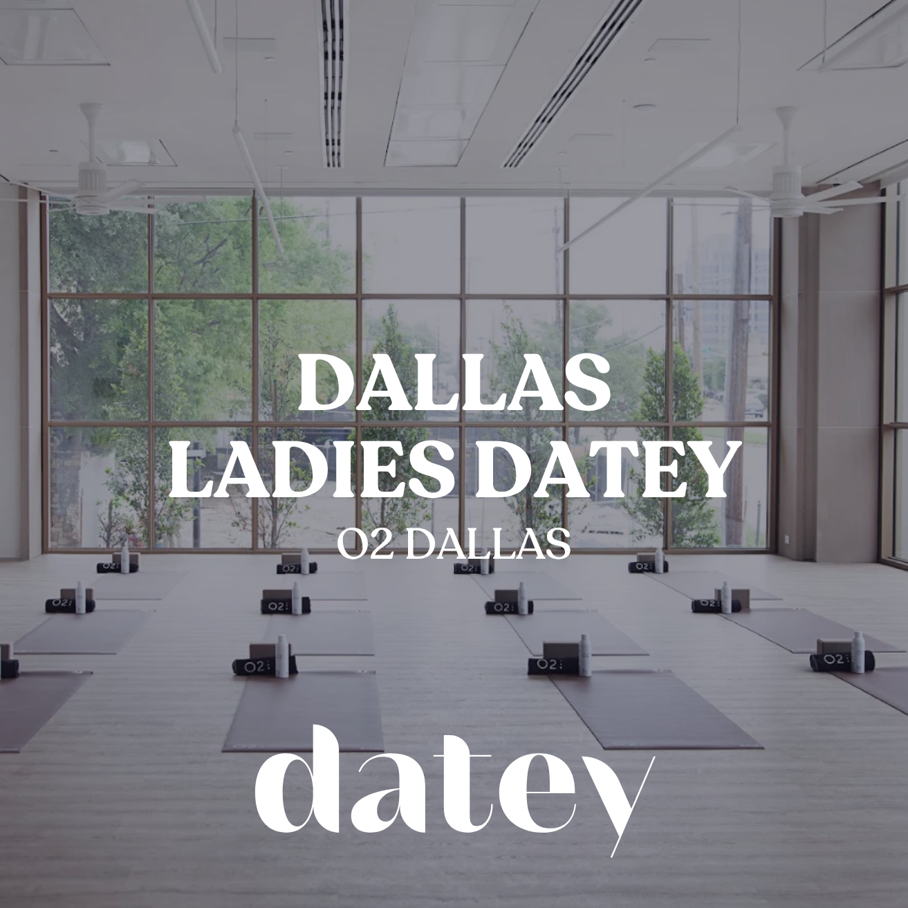 Ladies Datey Dallas | O2
