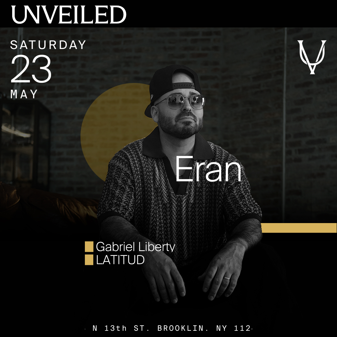 ERAN at Unveiled NY: May 23rd