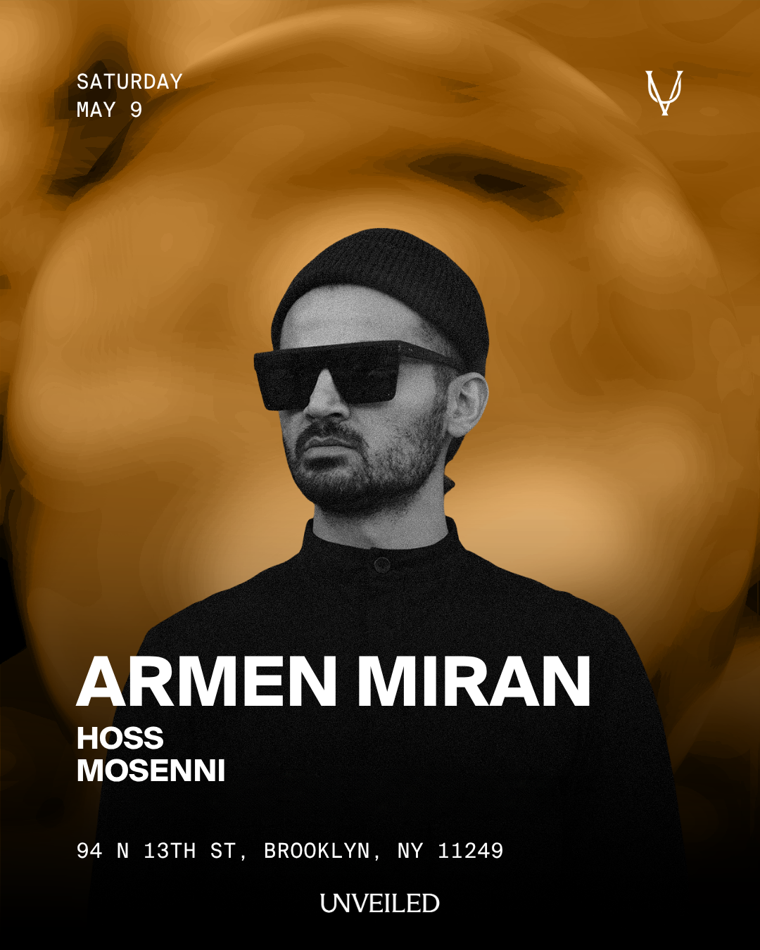 Armen Miran at Unveiled NY: May 9th