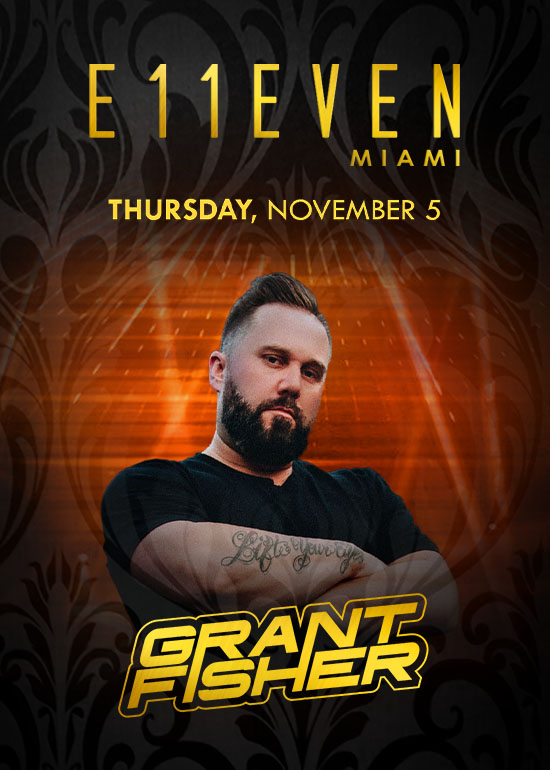 GRANT FISHER AT E11EVEN