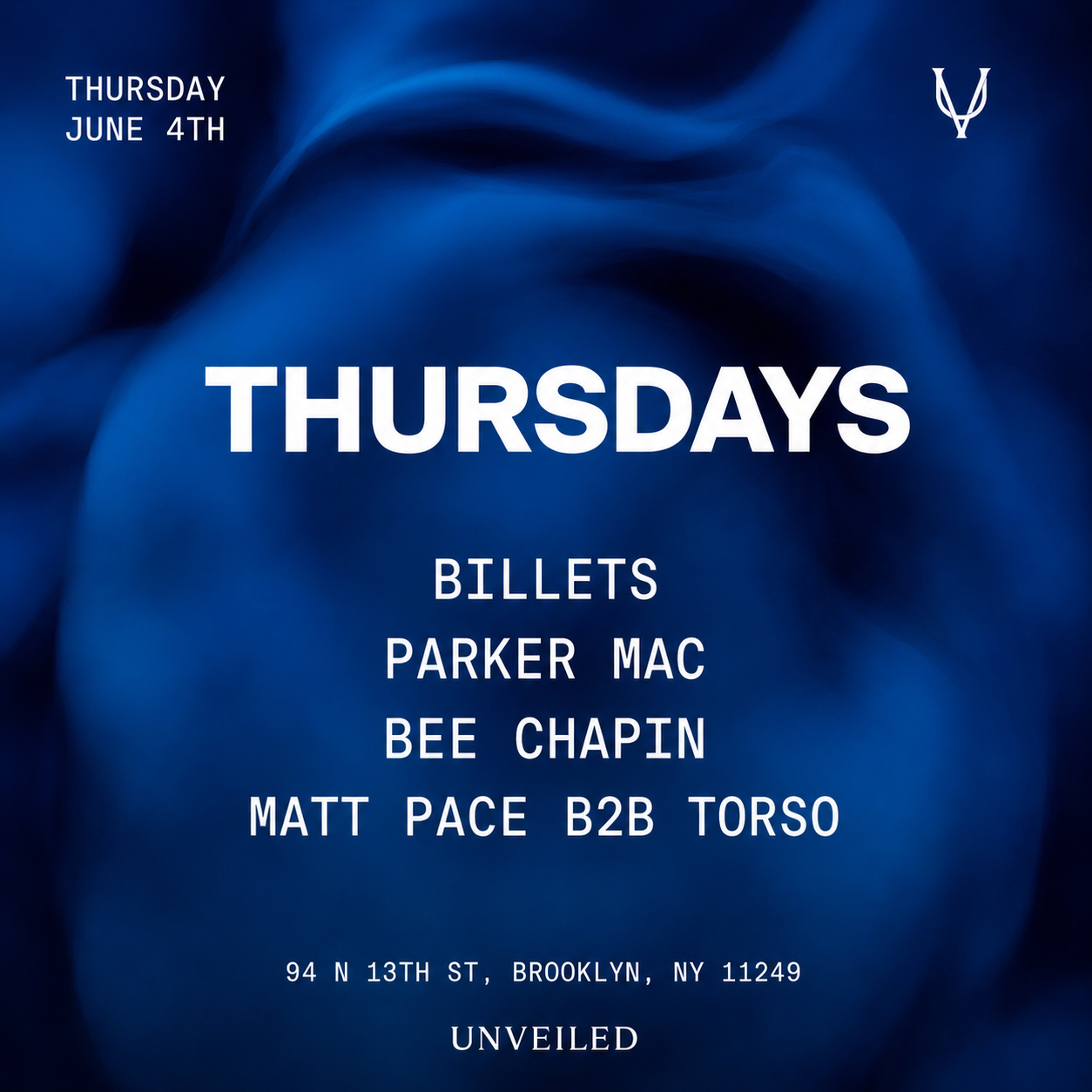 THURSDAYS at Unveiled New York : June 4th