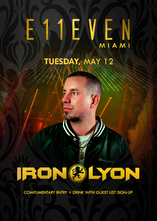 IRON LYON AT E11EVEN