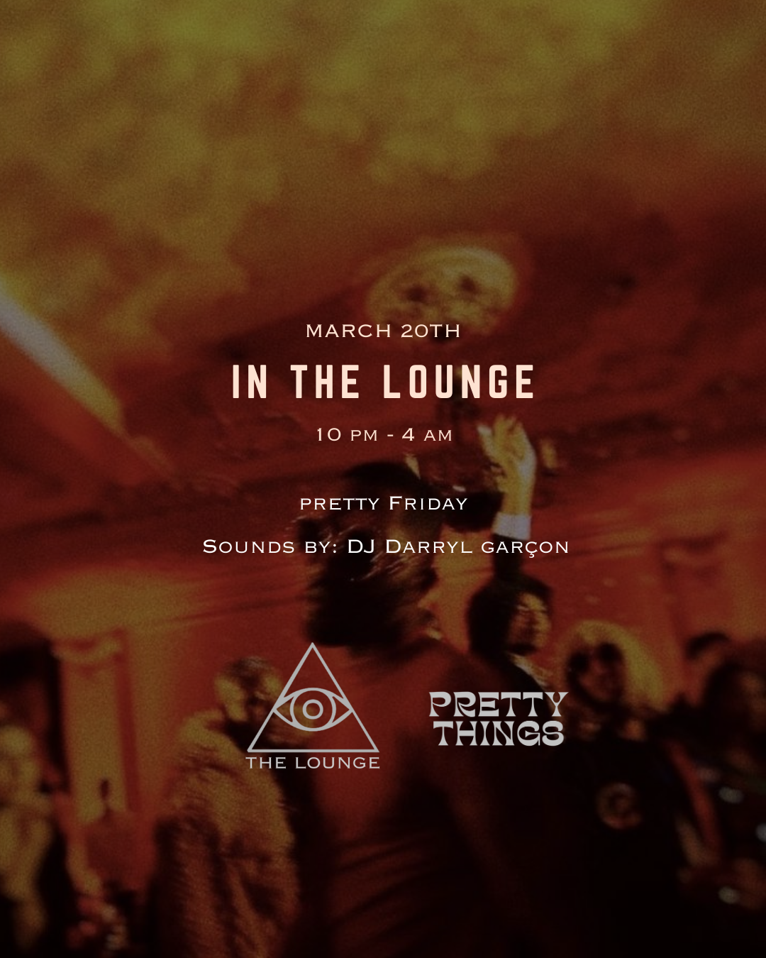 Pretty Things Presents: Pretty Friday