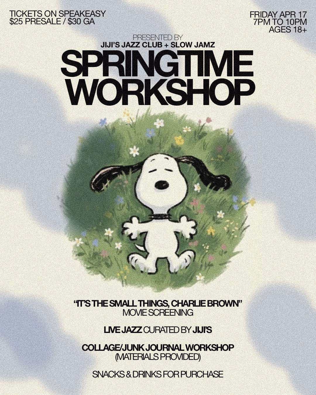 JIJI's + Slow Jamz Present: Snoopy Springtime Workshop