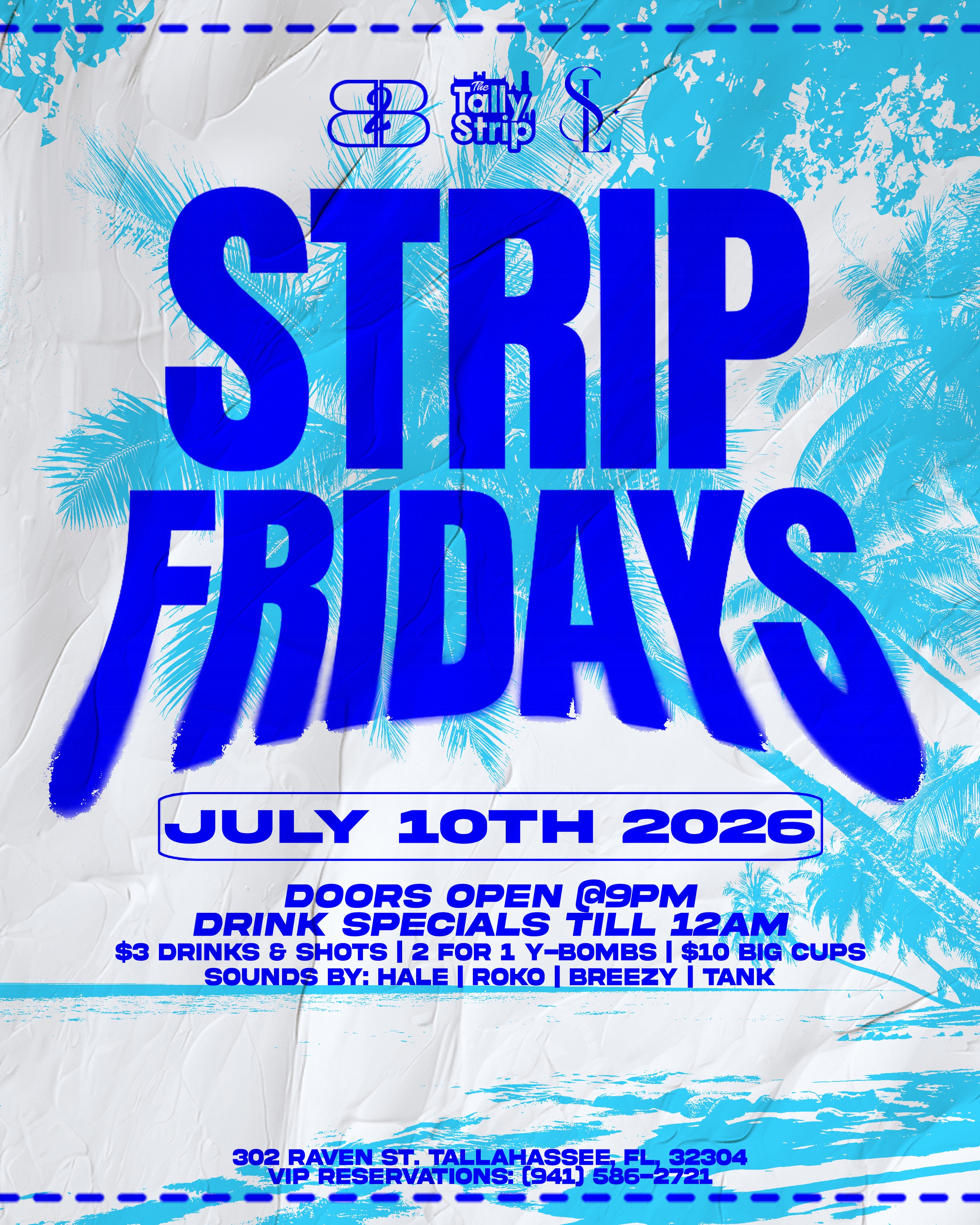 B2B & SELCT present: Strip Fridays Summer Edition