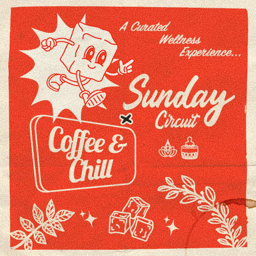 Sunday Circuit x Coffee & Chill - Special Guest