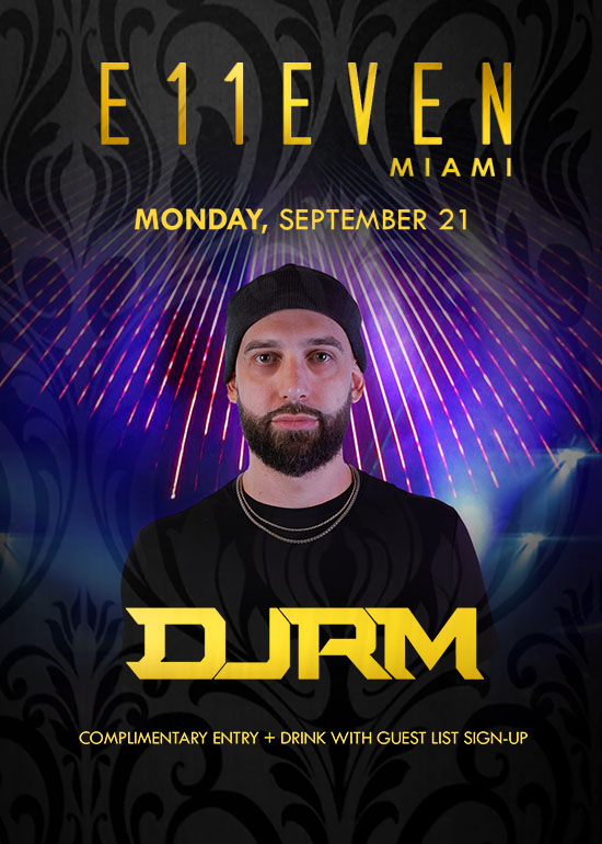 DJ RM AT E11EVEN
