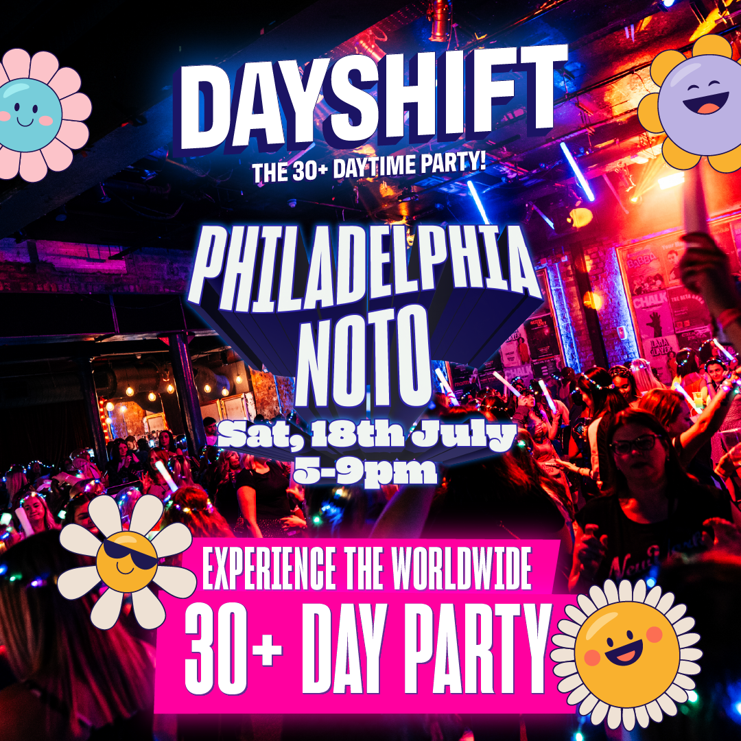 Dayshift: The 30+ Daytime Party!