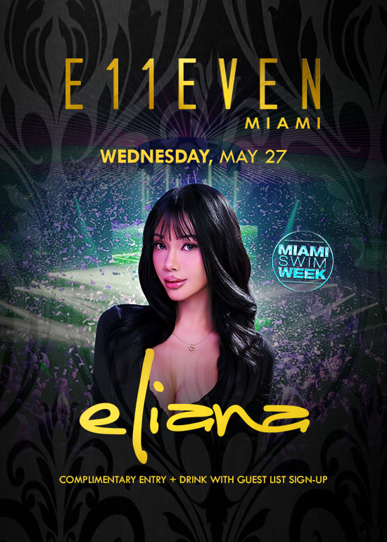 MIAMI SWIM WEEK AT E11EVEN: ELIANA