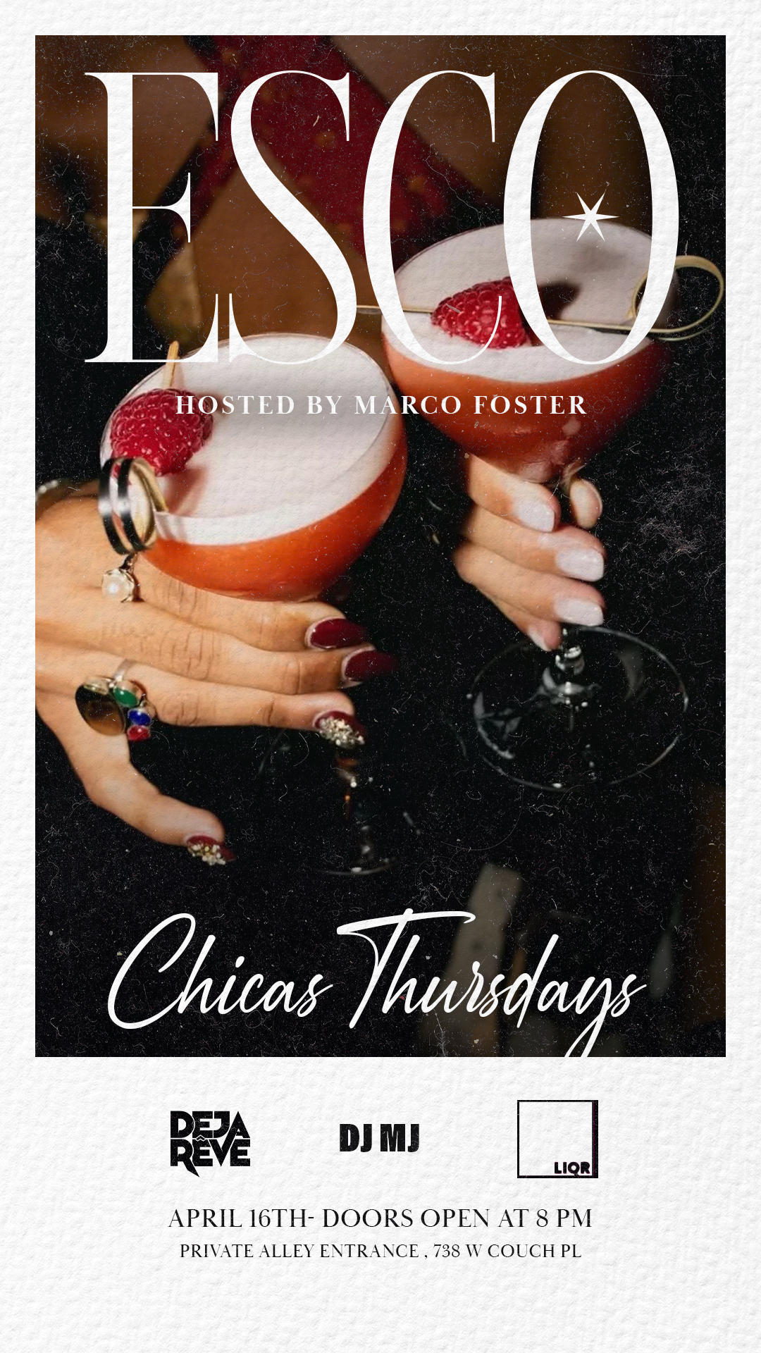 Chicas Thursday! With Deja Reve & Marco Foster
