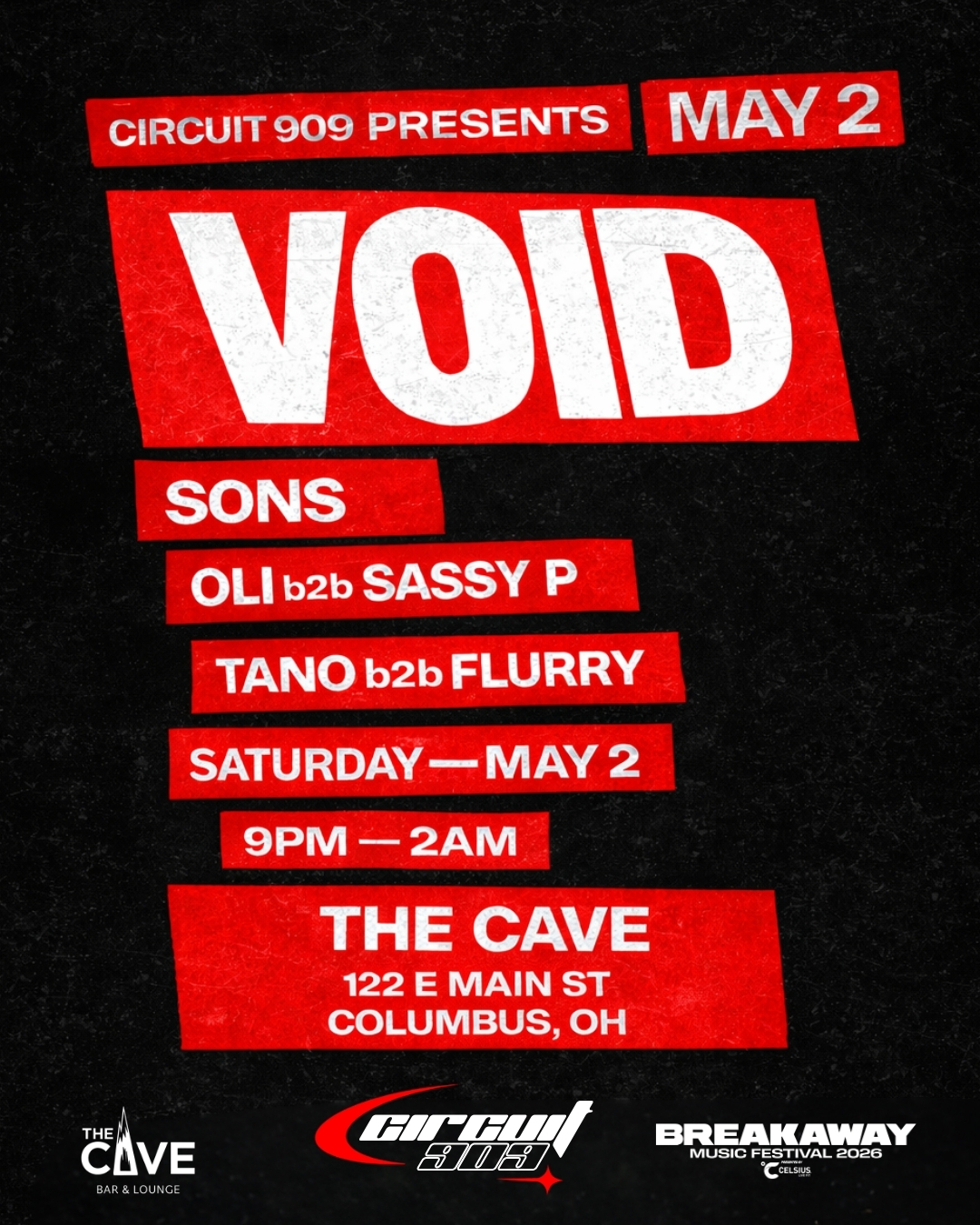 Circuit 909 Presents : VOID @ The Cave